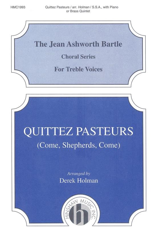 Quittez Pasteurs (Come Shepherds Come)